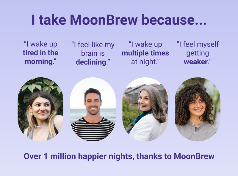 Banner showing customer testimonials with headline 'I take MoonBrew because...' plus four short quotes and 'Over 1 million happier nights'