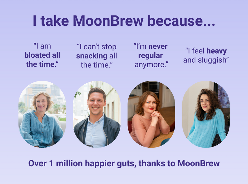 Banner ‘I take MoonBrew because...’ with four customer quotes on digestion and the claim ‘Over 1 million happier guts’