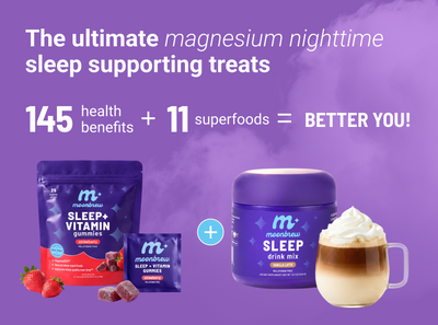 Promotional banner showing magnesium sleep treats, 145 benefits, 11 superfoods, and MoonBrew gummies and drink