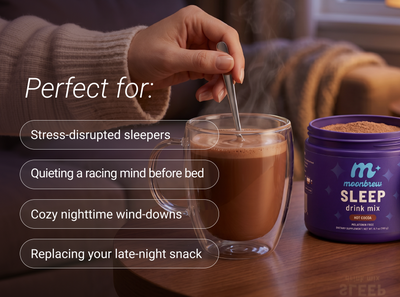 Person stirring steaming MoonBrew Sleep hot cocoa beside a MoonBrew Sleep canister, overlay reads Perfect for sleep wind‑downs