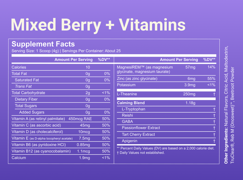 Mixed Berry + Vitamins supplement facts: 1 scoop (4g), 10 cal, ~25 servings; vitamins 50% DV; L-theanine 250mg; calming blend 1.18g