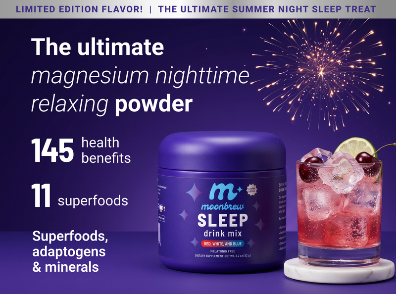 Banner showing MoonBrew Sleep jar (Red, White, and Blue flavor) and drink, text ‘The ultimate magnesium nighttime relaxing powder’, ‘145 health benefits’, ‘11 superfoods’