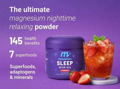 Promotional banner showing MoonBrew Sleep jar and a strawberry drink with headline 'magnesium nighttime relaxing powder' and callouts '145 benefits' and '7 superfoods'