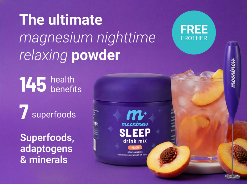 Banner showing MoonBrew Sleep peach drink mix, headline 'The ultimate magnesium nighttime relaxing powder' and 'FREE frother'