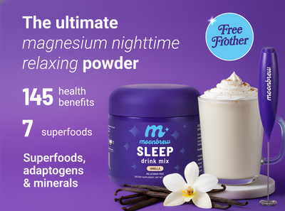 MoonBrew Sleep Vanilla banner: magnesium nighttime relaxing powder; callouts: 145 health benefits, 7 superfoods, free frother